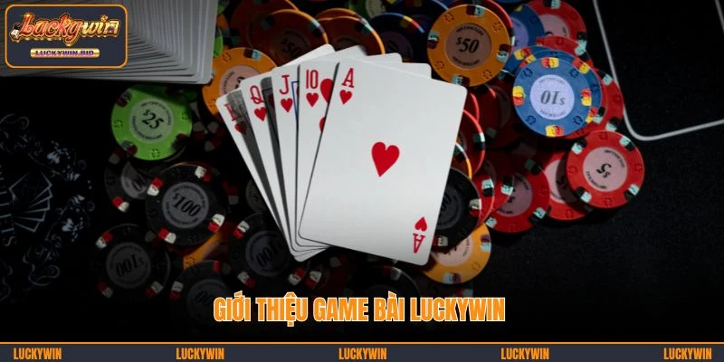 Giới thiệu game bài LUCKYWIN